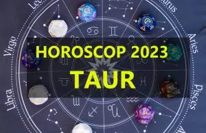Horoscop 2023 Taur